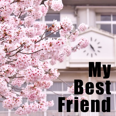 シングル/My Best Friend/4年2組