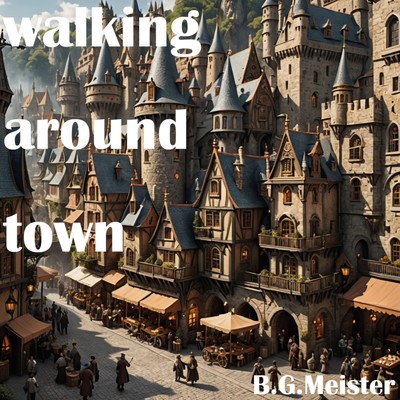 シングル/Walking around town/B.G.Meister