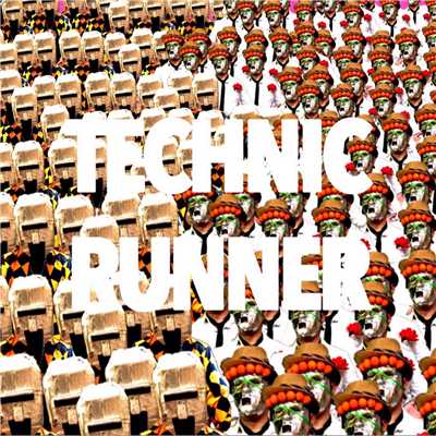 ロックリターンズ/TECHNIC RUNNER
