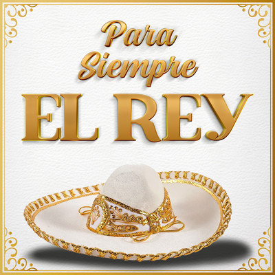 Para Siempre El Rey/Various Artists