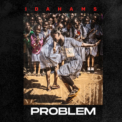 Problem/Idahams