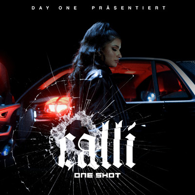 ONE SHOT (Explicit)/CALLI