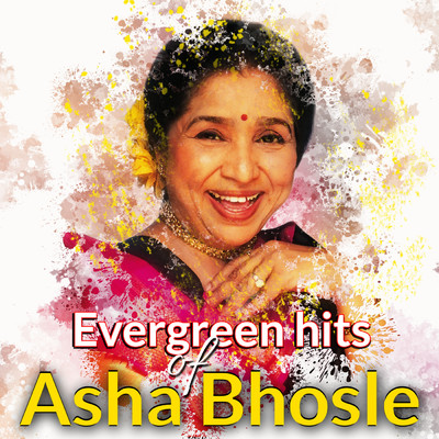 アルバム/Evergreen Hits of Asha Bhosle/アーシャ・ボースレイ