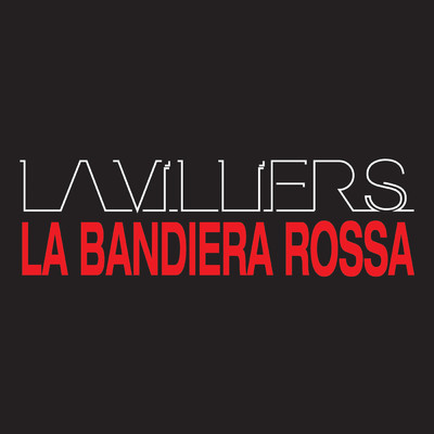 シングル/La bandiera rossa/Bernard Lavilliers