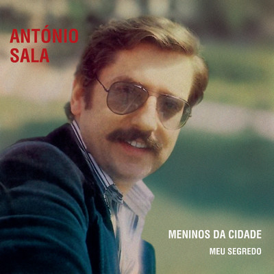 アルバム/Meninos Da Cidade ／ Meu Segredo/Antonio Sala