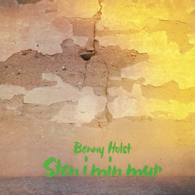 Sten I Min Mur/Benny Holst