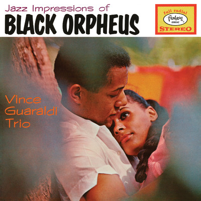 アルバム/Jazz Impressions Of Black Orpheus (Deluxe Expanded Edition)/ヴィンス・ガラルディ・トリオ
