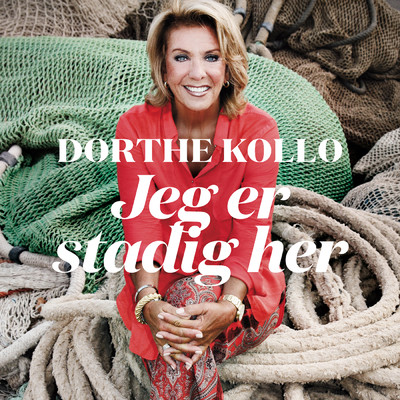 Jeg Er Stadig Her/Dorthe Kollo