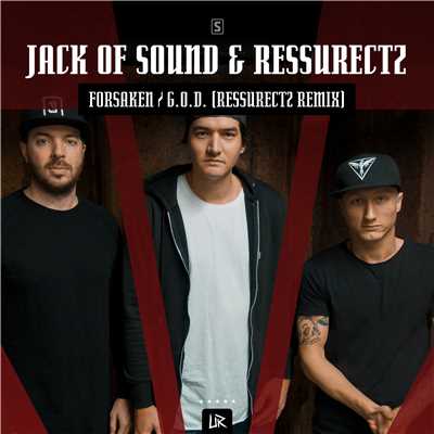 G.O.D. (Ressurectz Remix)/Jack Of Sound & Ressurectz