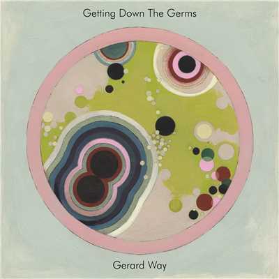 Getting Down the Germs/Gerard Way
