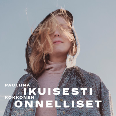 Ikuisesti Onnelliset/Pauliina Kokkonen