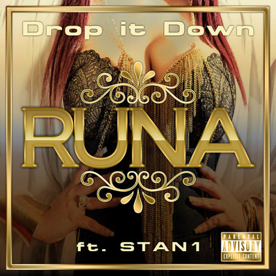 Drop It Down (feat. Stan1)/Runa
