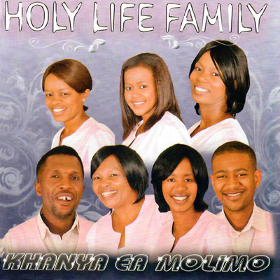 アルバム/Khanya Ea Molimo/Holy Life Family