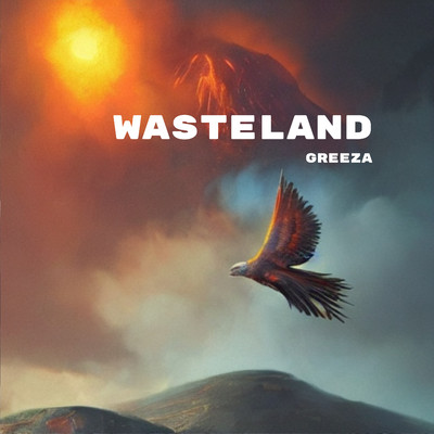 Wasteland/Greeza