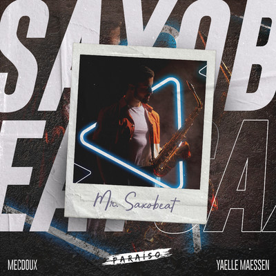 シングル/Mr. Saxobeat/Mecdoux & Yaelle Maessen