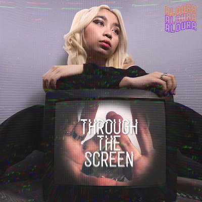 シングル/Through the Screen/Aloura