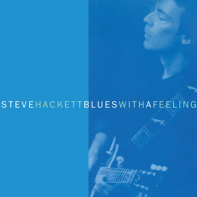 アルバム/Blues with a Feeling/Steve Hackett
