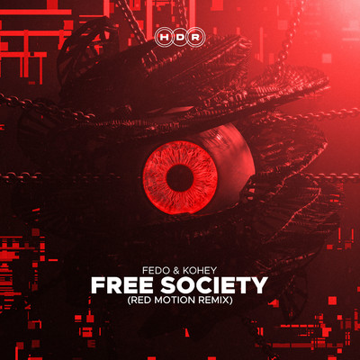 Free Society (Red Motion Remix)/Fedo