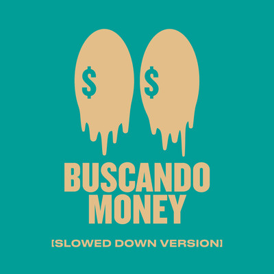Buscando Money (Slowed Down Version)/slowed down audioss