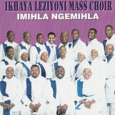 Ujesu Ulithemba/Ikhaya Leziyoni Mass Choir