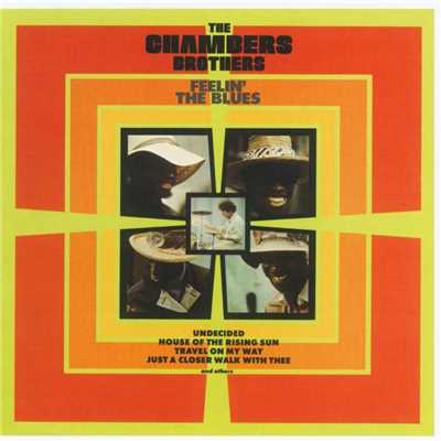 Blues Get off My Shoulder/Chambers Brothers