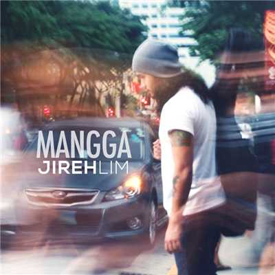 シングル/Mangga/Jireh Lim
