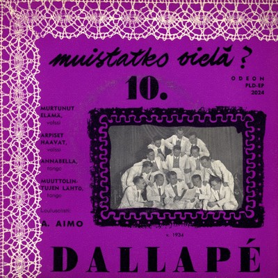 アルバム/Muistatko viela 10/A. Aimo／Dallape-orkesteri