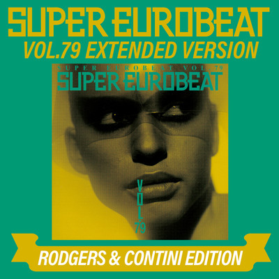 アルバム/SUPER EUROBEAT VOL.79 EXTENDED VERSION RODGERS & CONTINI EDITION/Various Artists