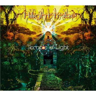 Temple of Light/Hilight Tribe