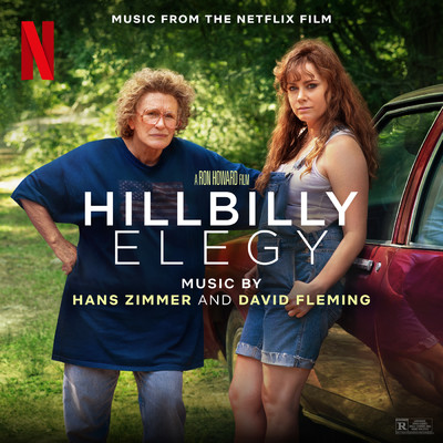 Hillbilly Elegy (Music from the Netflix Film)/Hans Zimmer／David Fleming／Hans Zimmer & David Fleming