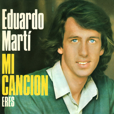 Mi Cancion (Remasterizado 2024)/Eduardo Marti