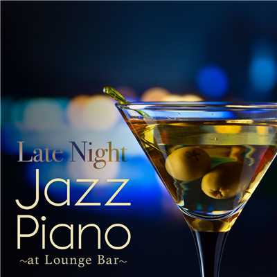 Late Night Jazz Piano - at Lounge Bar/Smooth Lounge Piano