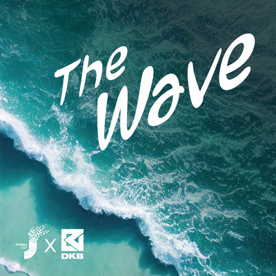 シングル/The Wave/DKB