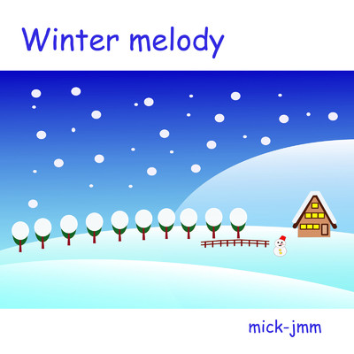 アルバム/Winter melody/mick-jmm