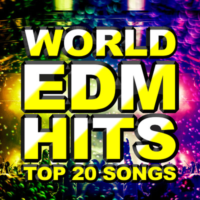 アルバム/WORLD EDM HITS -TOP 20 SONGS-/PLUSMUSIC