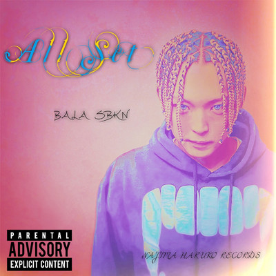 アルバム/All Set/BALA SBKN