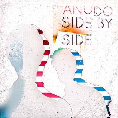 シングル/Side By Side/Anudo