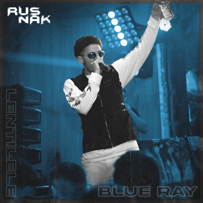 Lentilele Blue Ray (Explicit)/Rusnak