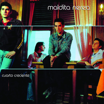 アルバム/Cuarto Creciente/Maldita Nerea
