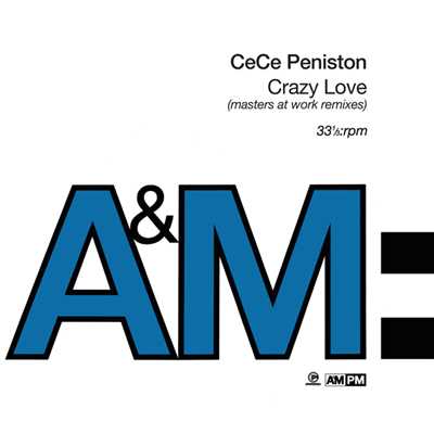 Crazy Love (Masters At Work Remixes)/シー・シー・ペニストン