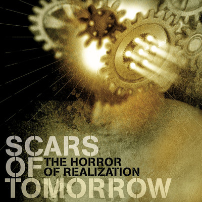 アルバム/The Horror Of Realization/Scars Of Tomorrow