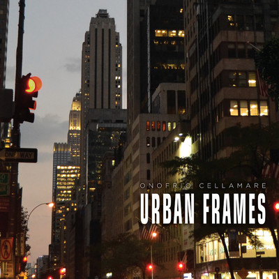 Urban Frames/Onofrio Cellamare
