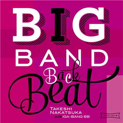 Big Band Back Beat/中塚武 with イガバンBB