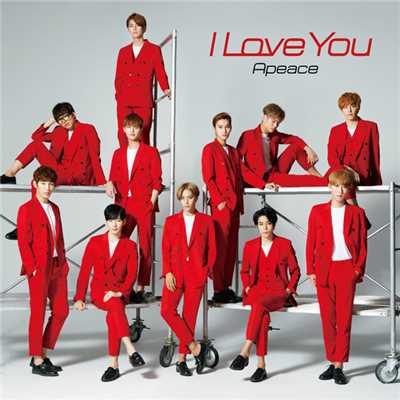 I Love You -Japanese Ver.-/Apeace