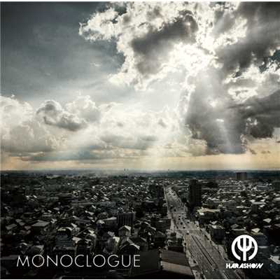 アルバム/MONOCLOGUE/HARASHOW