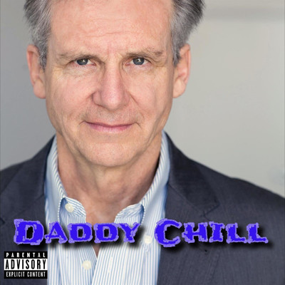 Daddy Chill (feat. burnhades, gothboisoldier & Lil dxxdy simp )/Lil dxxdy cloud