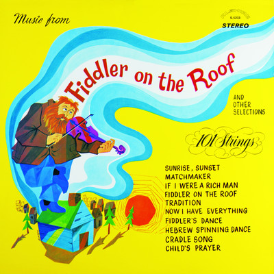 アルバム/Music from Fiddler on the Roof (Remastered from the Original Alshire Tapes)/101 Strings Orchestra