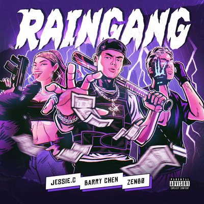 シングル/Raingang (feat. Jessie.C & ZENBO )/Barry Chen