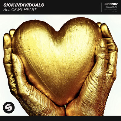 All Of My Heart/SICK INDIVIDUALS