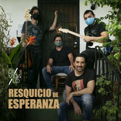 Resquicio de Esperanza/Dividalo